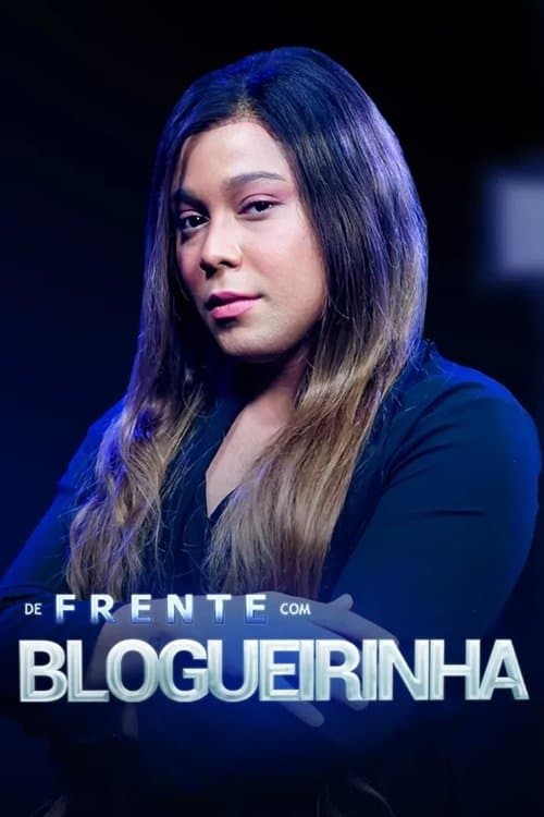 De Frente com Blogueirinhaのポスター
