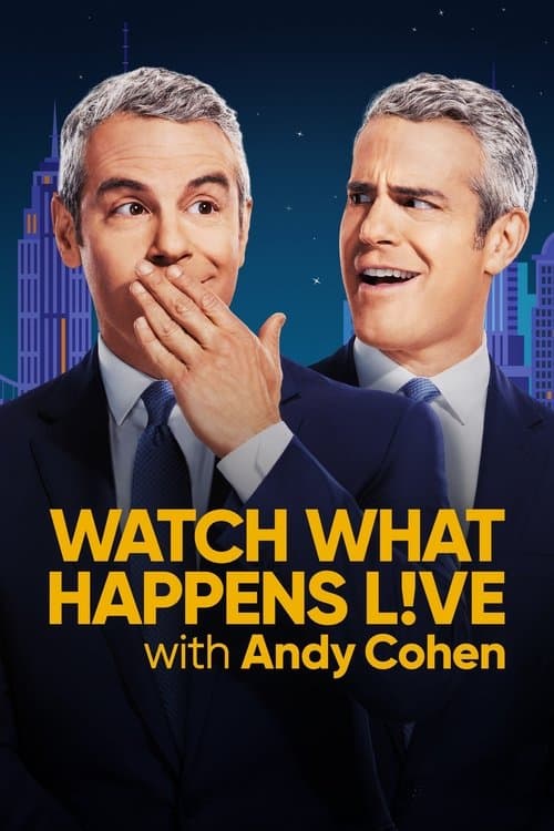 Watch What Happens Live with Andy Cohenのポスター