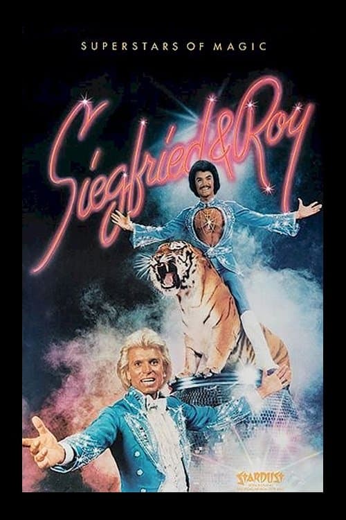 Siegfried and Roy - Superstars Of Magicのポスター