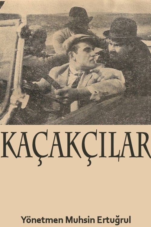 Kaçakçılarのポスター