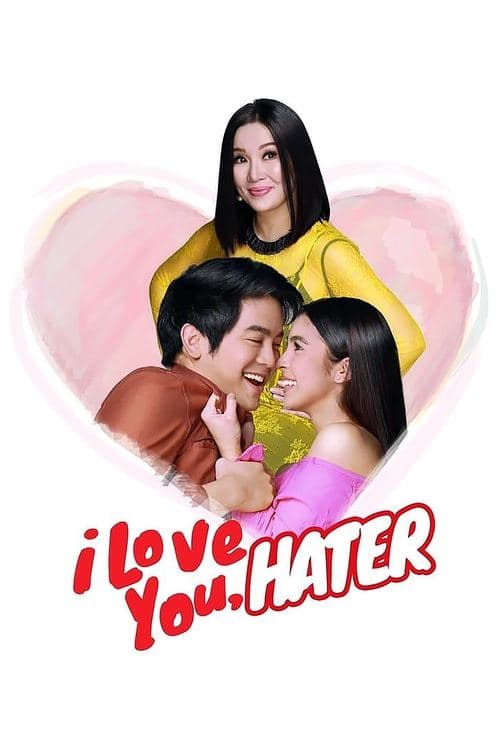 I Love You, Haterのポスター