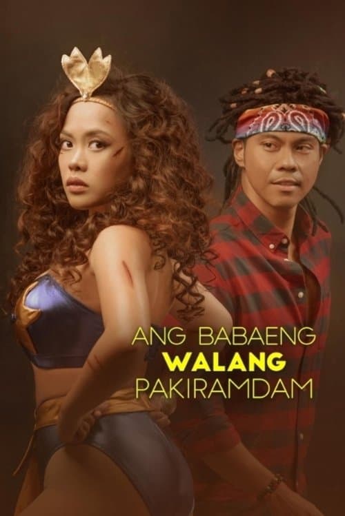 Ang Babaeng Walang Pakiramdamのポスター