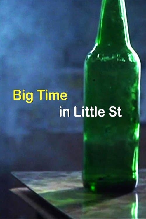 Big Time in Little Streetのポスター