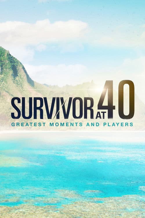 Survivor At 40: Greatest Moments And Playersのポスター
