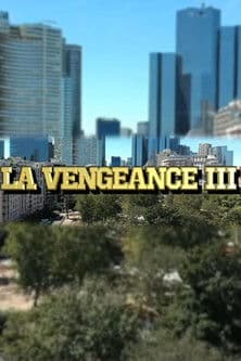 La Vengeance 3のポスター