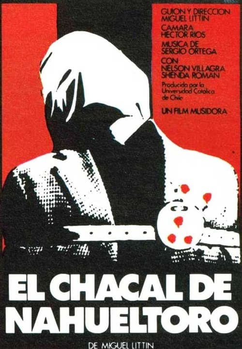 El Chacal de Nahueltoroのポスター