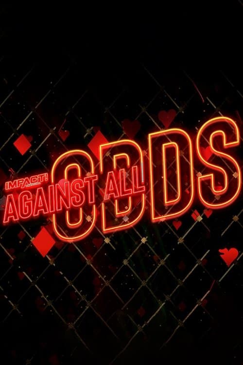 IMPACT Wrestling: Against All Odds 2023のポスター