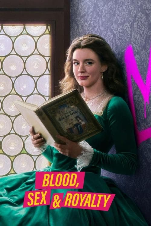 Blood, Sex & Royaltyのポスター