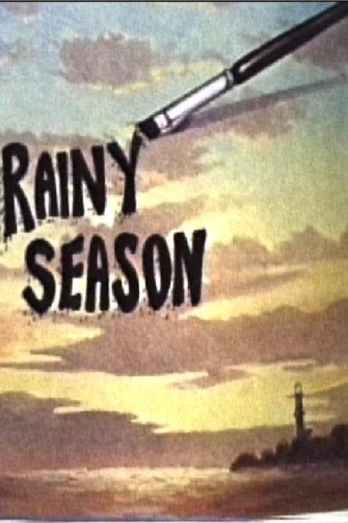 Rainy Seasonのポスター