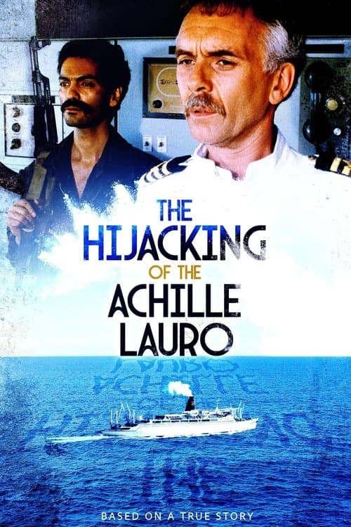 The Hijacking of the Achille Lauroのポスター