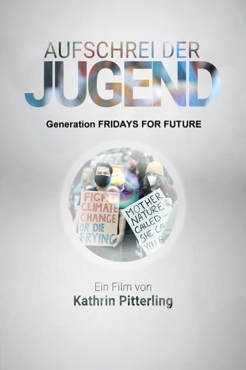 Aufschrei der Jugend - Generation Fridays for Futureのポスター