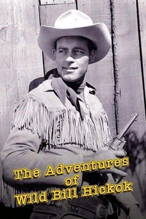 The Adventures of Wild Bill Hickokのポスター