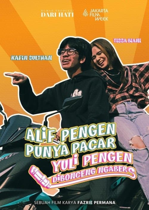 Alif Pengen Punya Pacar, Yuli Pengen Dibonceng Ngabersのポスター