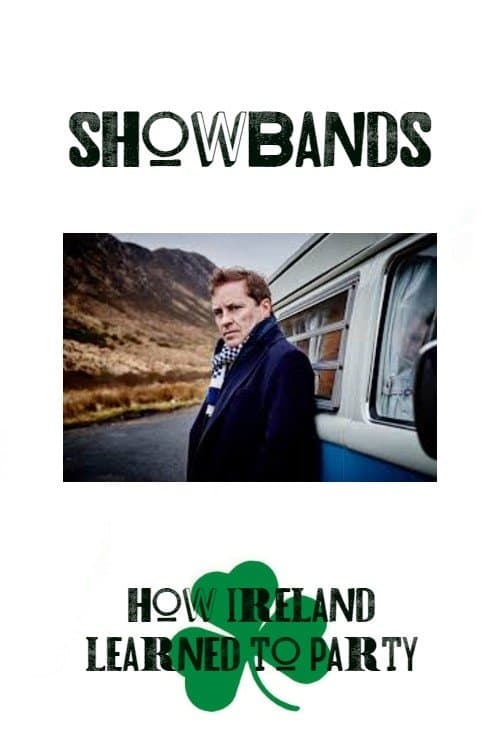 Showbands: How Ireland Learned to Partyのポスター