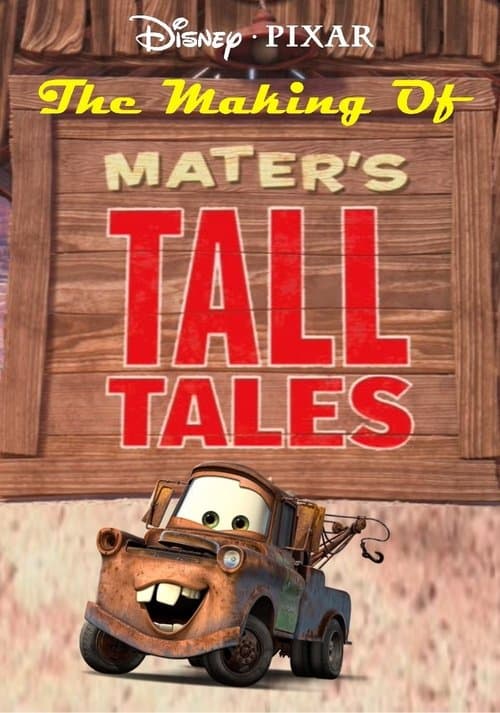 The Making of Mater's Tall Talesのポスター