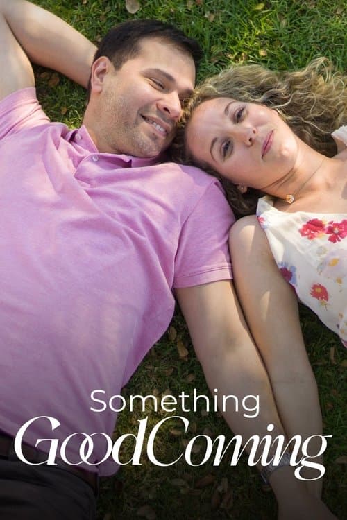 Something Good Comingのポスター