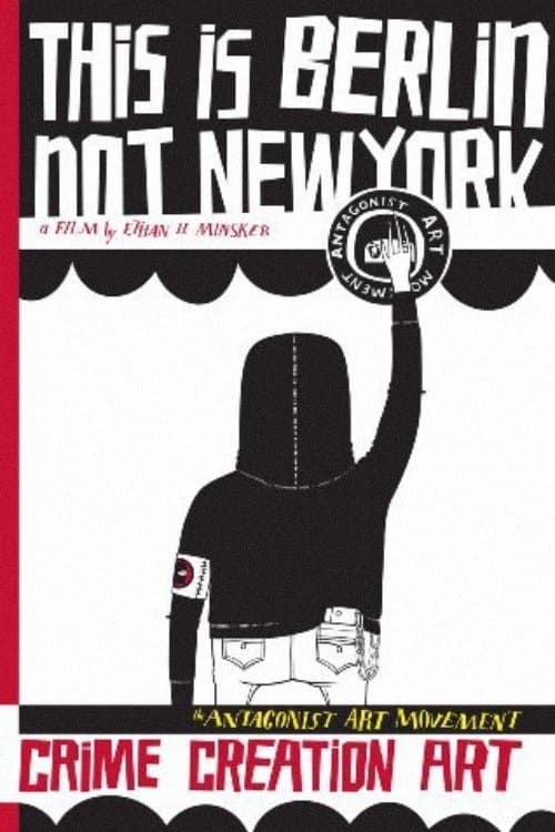 This Is Berlin Not New Yorkのポスター