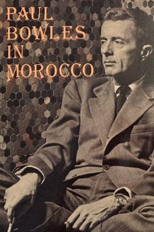 Paul Bowles in Moroccoのポスター