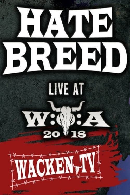 Hatebreed: Live at Wacken Open Air 2018のポスター