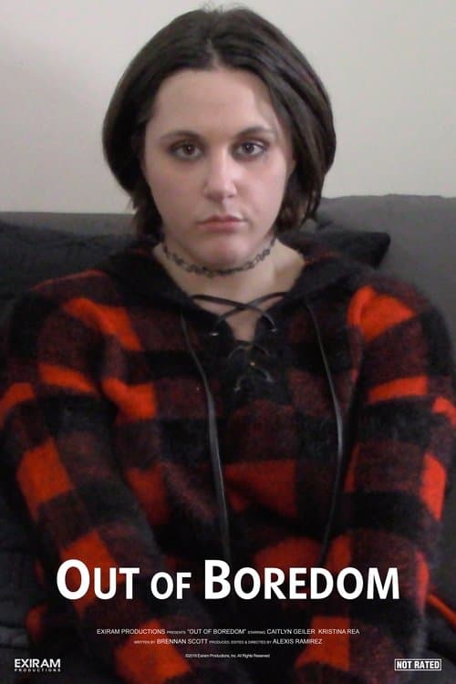 Out of Boredomのポスター