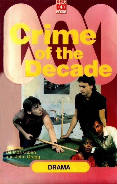 Crime of the Decadeのポスター