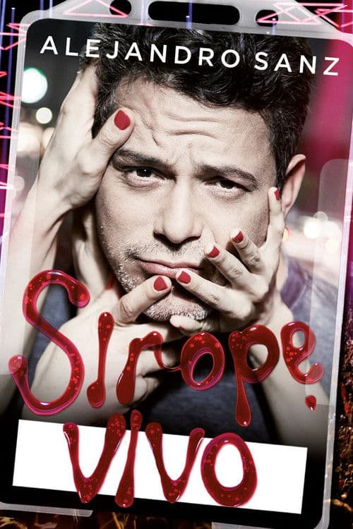 Alejandro Sanz: Sirope Vivoのポスター