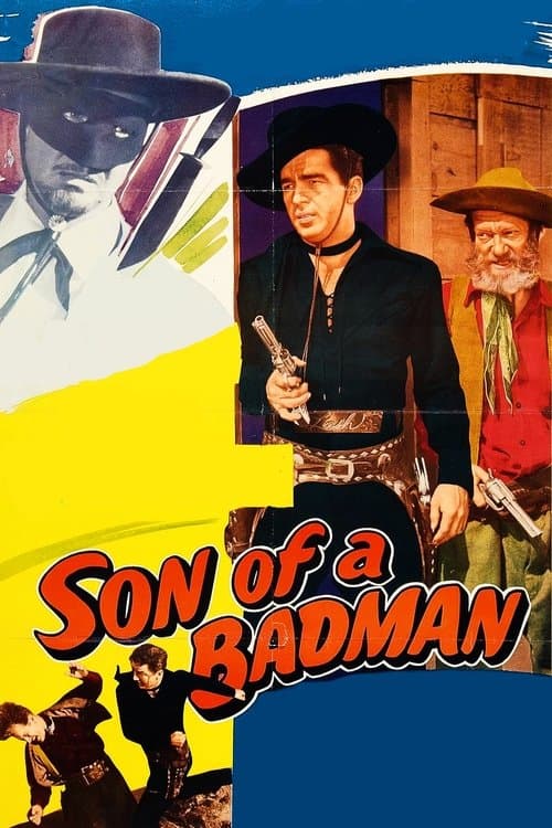 Son of a Badmanのポスター