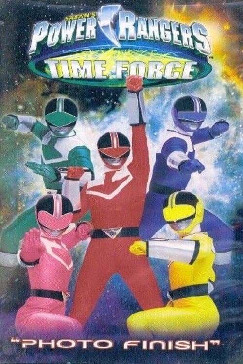 Power Rangers Time Force: Photo Finishのポスター