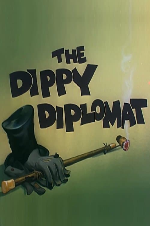 The Dippy Diplomatのポスター
