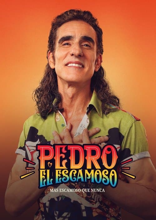 Pedro el escamoso: Más escamoso que nuncaのポスター