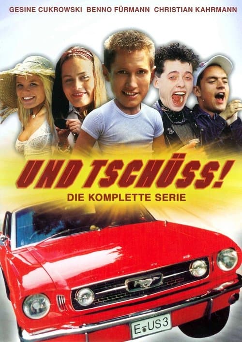 Und tschüss!のポスター