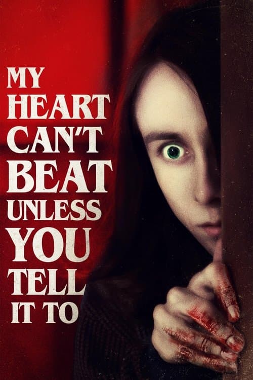 My Heart Can't Beat Unless You Tell It Toのポスター