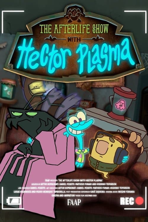 O Fantástico Pós-Vida (Com Hector Plasma)のポスター