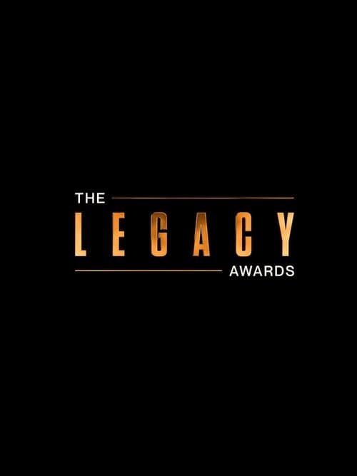 The Legacy Awardsのポスター