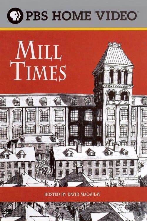 David Macaulay: Mill Timesのポスター