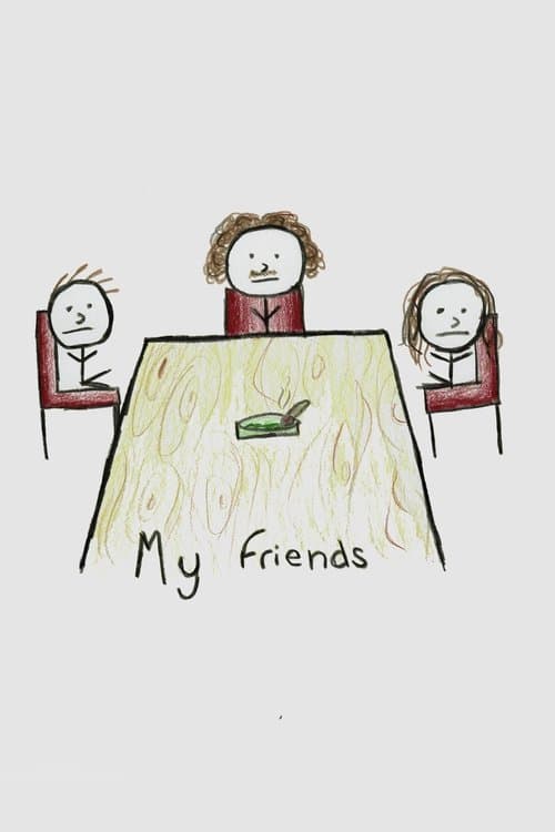 My Friendsのポスター