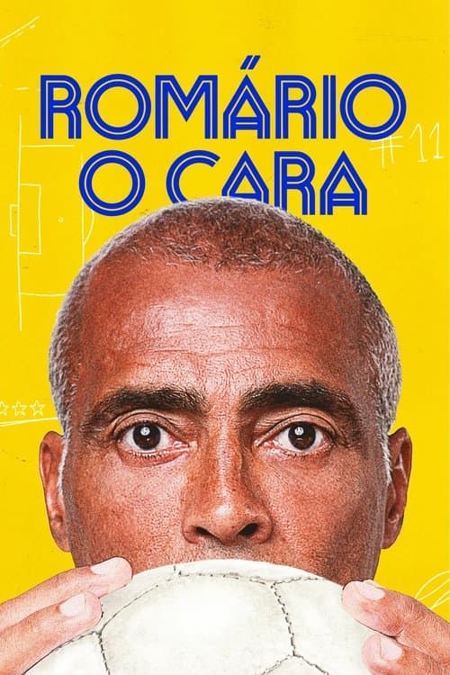 Romário, o Caraのポスター