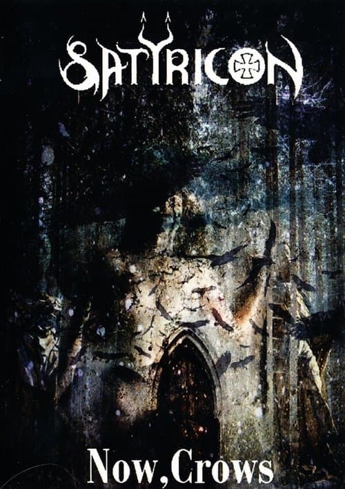 Satyricon: Now, Crowsのポスター