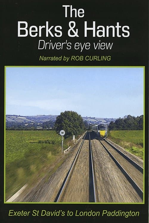The Berks & Hants Driver's eye viewのポスター