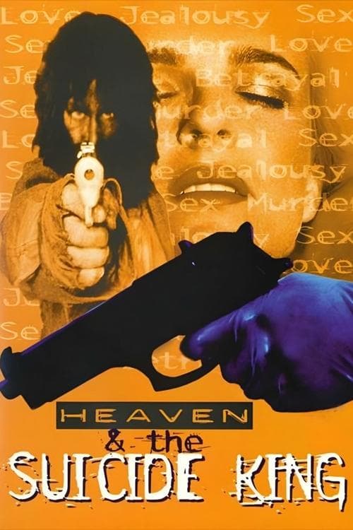 Heaven & the Suicide Kingのポスター