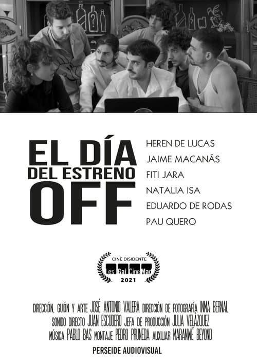 El día del estreno Offのポスター