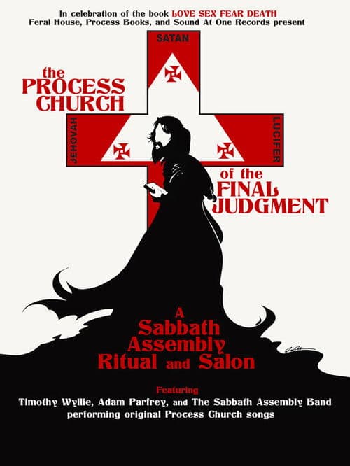The Process Church of the Final Judgement - A Sabbath Assembly Ritual and Salonのポスター