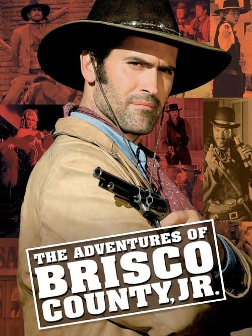 The Adventures of Brisco County, Jr.のポスター