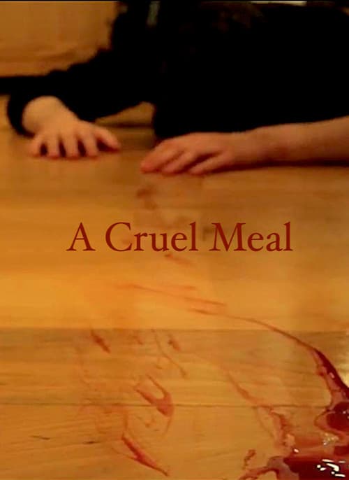 A Cruel Mealのポスター