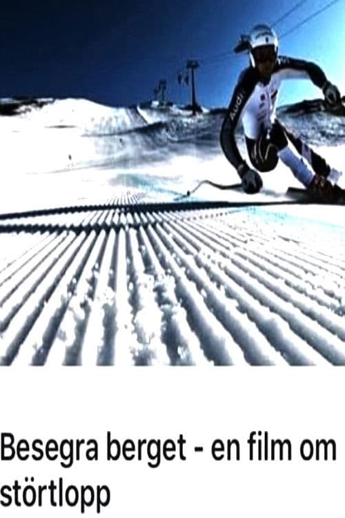 Besegra berget - En film om störtloppのポスター