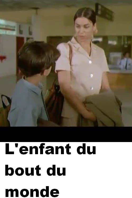 L'enfant du bout du mondeのポスター