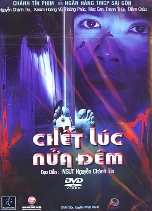 Chết Lúc Nữa Đêmのポスター