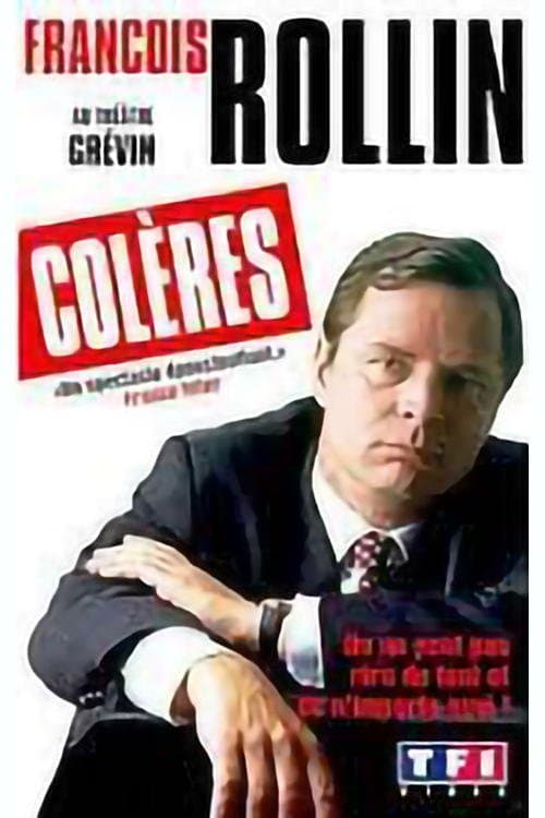 François Rollin - Colèresのポスター