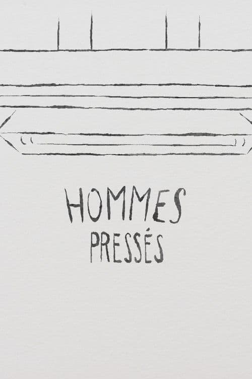 Hommes pressésのポスター