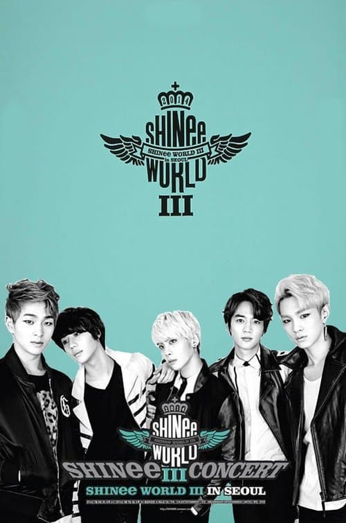 SHINee CONCERT "SHINee WORLD III"のポスター